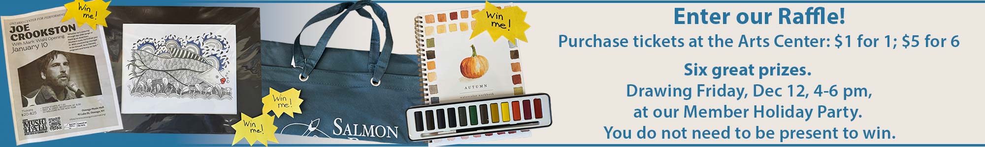 Banner asking community members to purchase tickets to enter our lottery