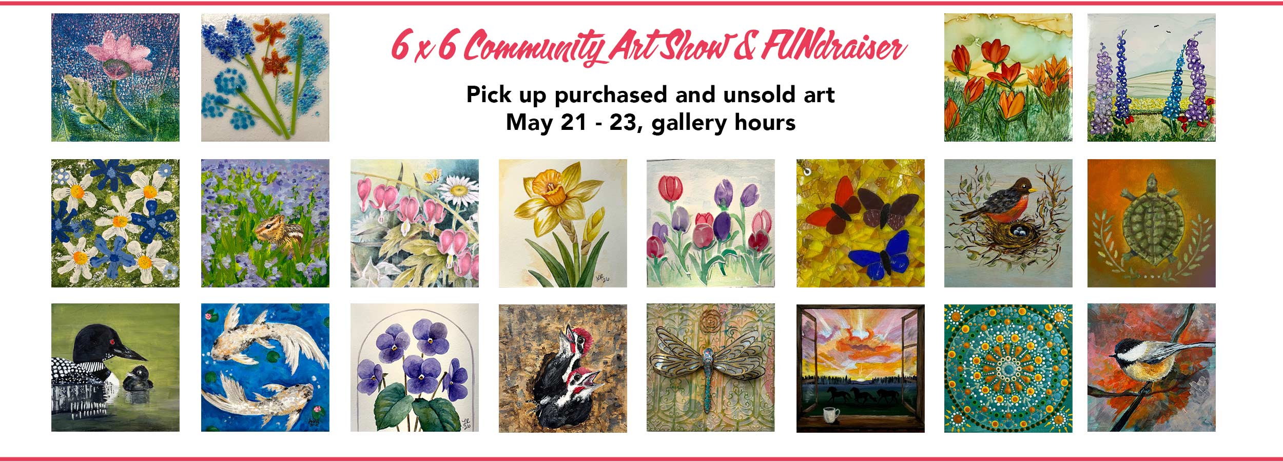 website banner showing many pieces of artwork from the 6x6 show and asking viewers to come to the arts center to pick up purchased and unsold art