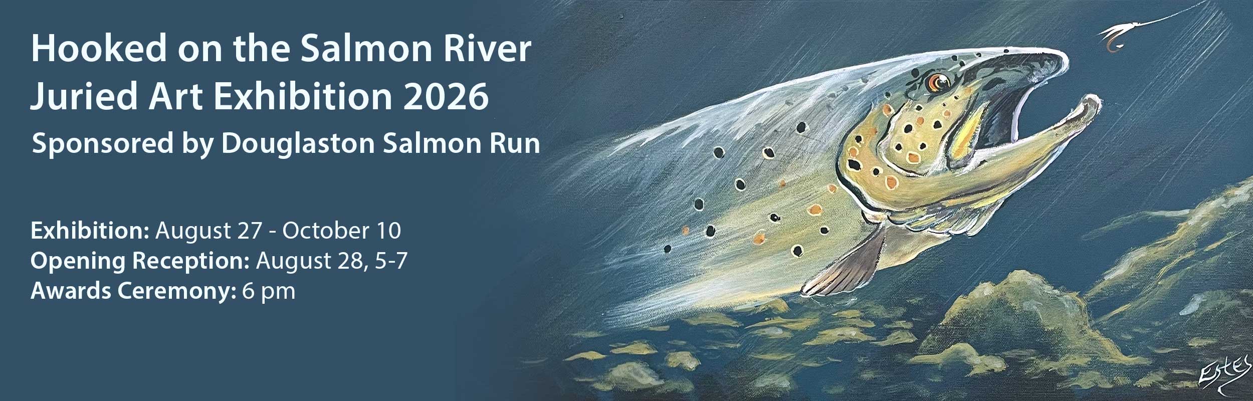website banner announcing the Hooked on Salmon River Juried Art Exhibition 2026 will open August 27; the opening reception will be held August 28