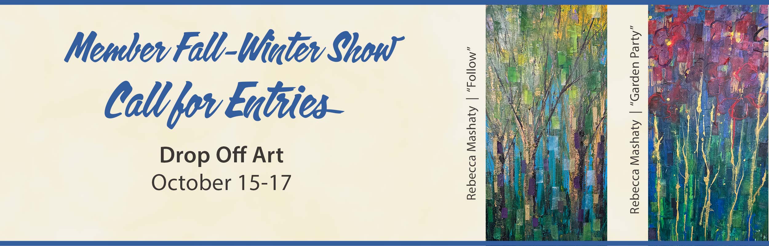 banner for the Salmon River Fine Arts Center Fall - Winter Show calling for entires