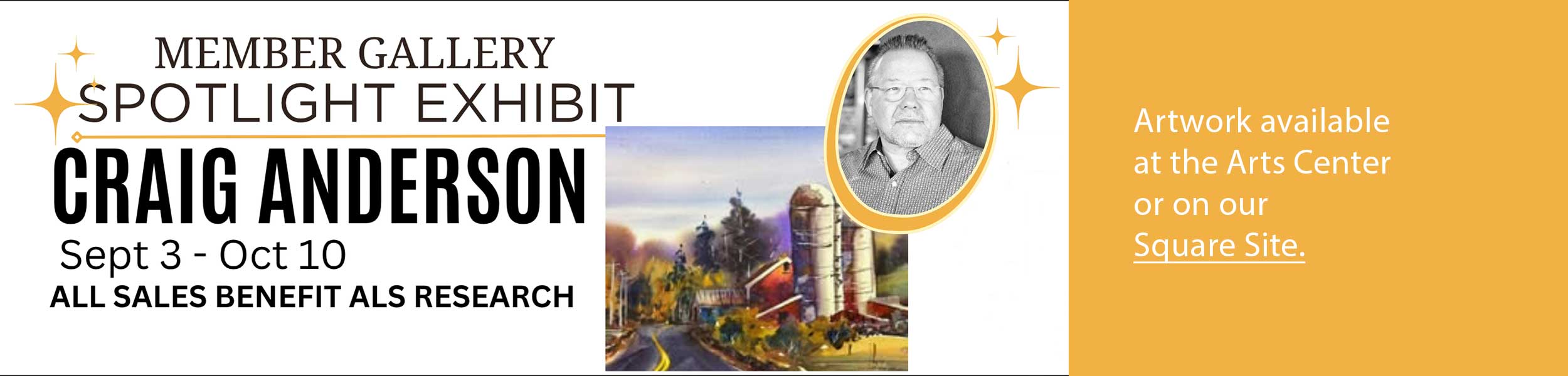 website banner announcing the Member Gallery Spotlight Exhibit for Craig Anderson and directing readers to see his artwork at the arts center or on our square site