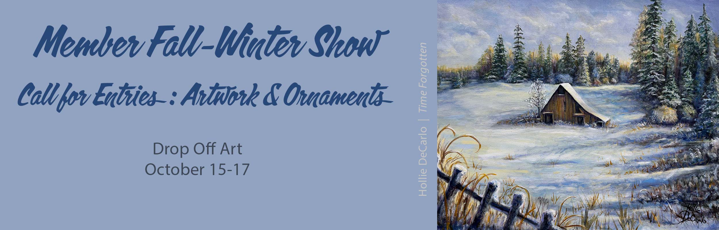 website banner announcing a call for entries for the upcoming Member Fall-Winter Show