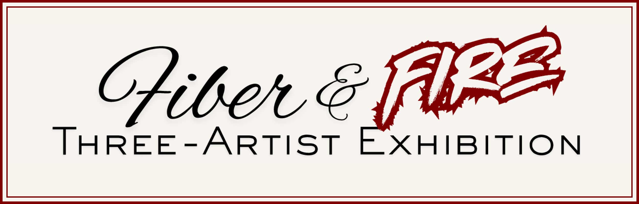 website banner announcing the name of our new show: Fiber and Fire